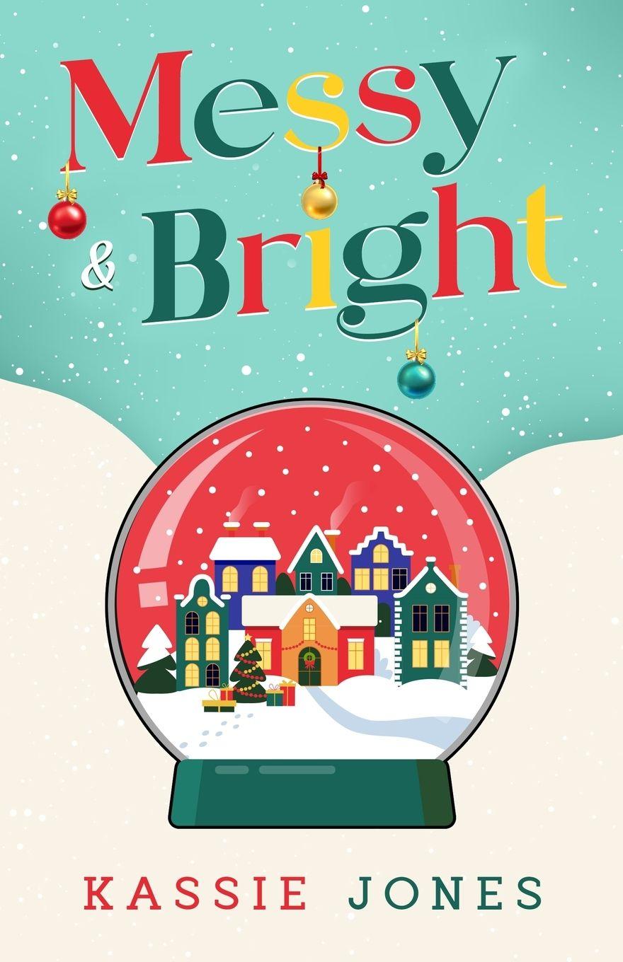 Kniha Messy & Bright Kassie Jones