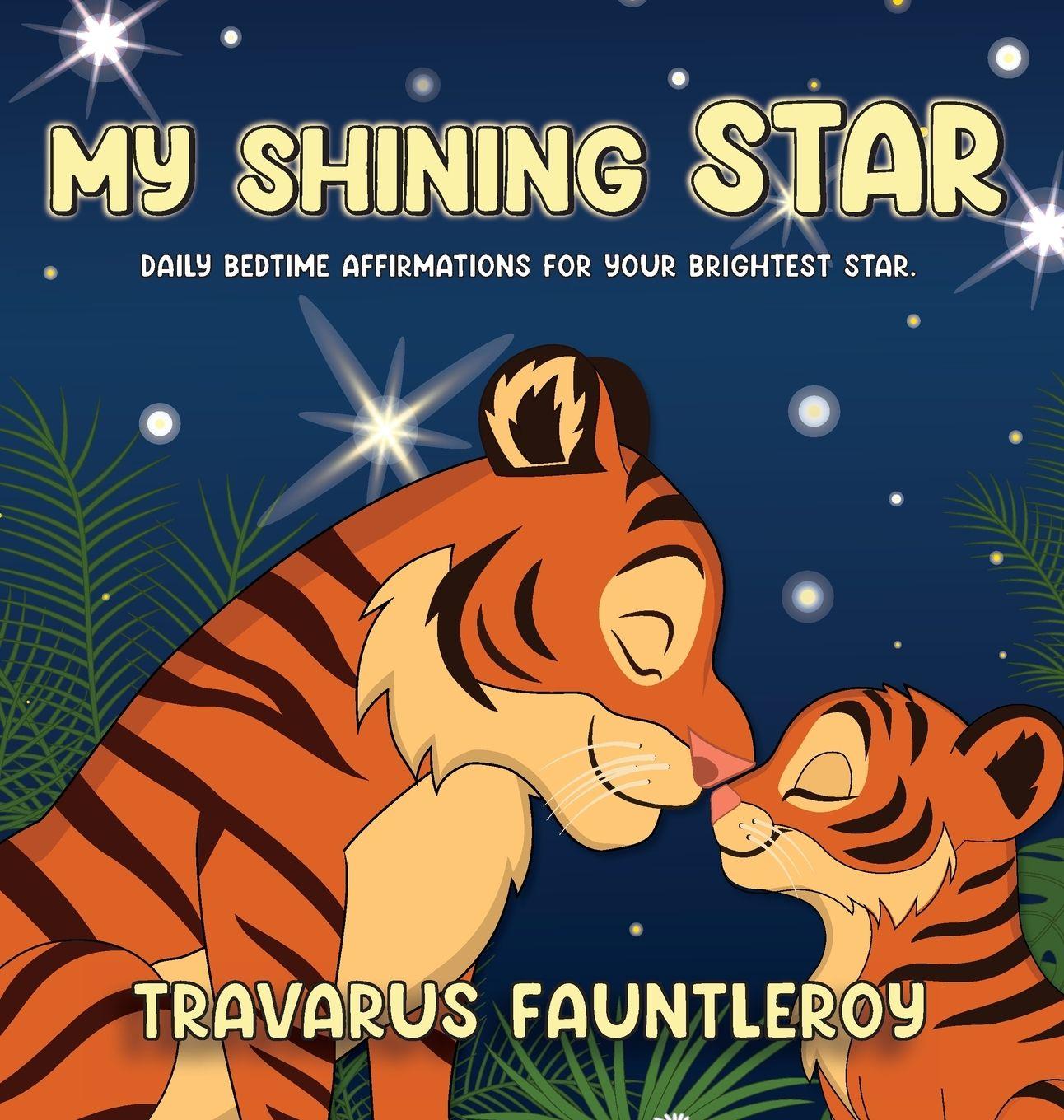 Kniha My Shining Star Travarus Fauntleroy
