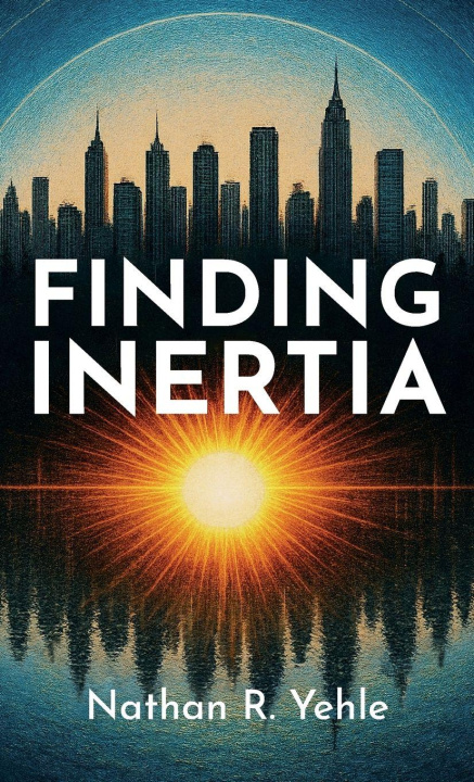 Kniha Finding Inertia Nathan R Yehle