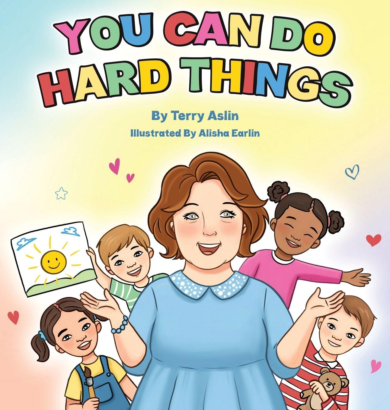 Knjiga You Can Do Hard Things Terry Aslin