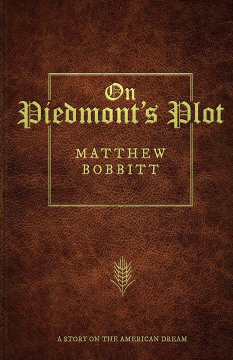 Kniha On Piedmont's Plot Matthew L Bobbitt