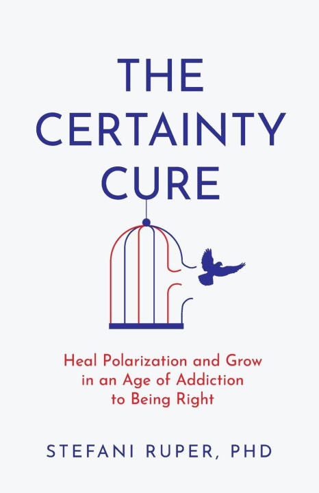 Kniha The Certainty Cure Stefani Ruper