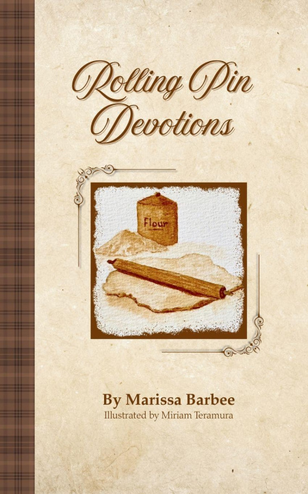 Kniha Rolling Pin Devotions Marissa Barbee