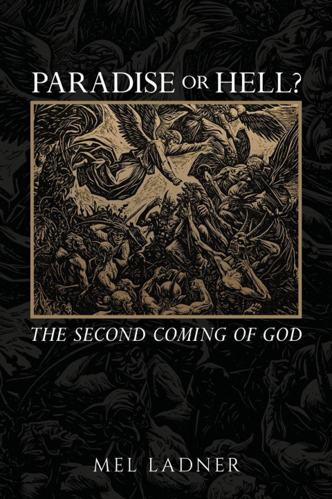 Kniha Paradise or Hell? MEL LADNER