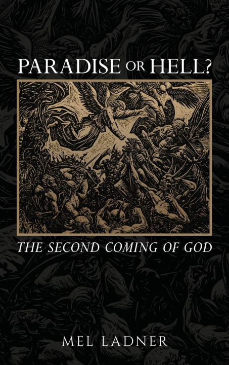 Kniha Paradise or Hell? MEL LADNER