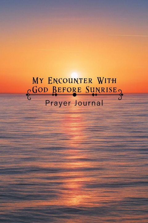 Książka My Encounter with God Before Sunrise Christian Allen
