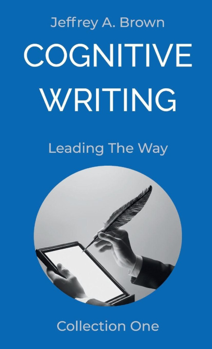 Buch Cognitive Writing Jeffrey A. Brown