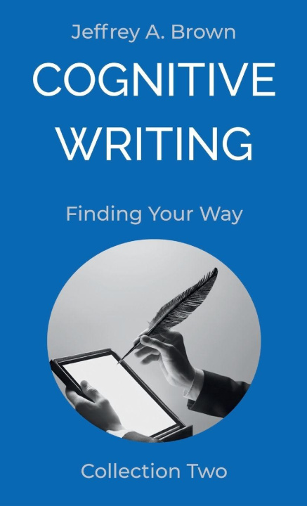 Buch Cognitive Writing Jeffrey A. Brown