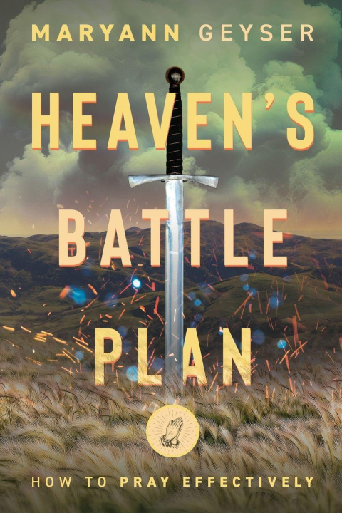 Livro HEAVEN'S BATTLE PLAN Maryann P Geyser