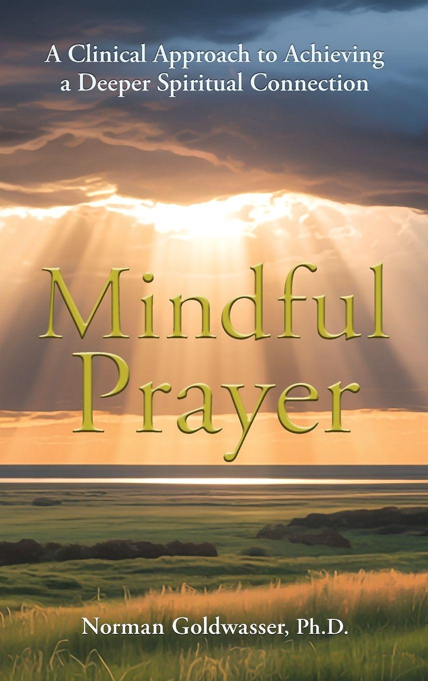 Kniha Mindful Prayer Norman Goldwasser