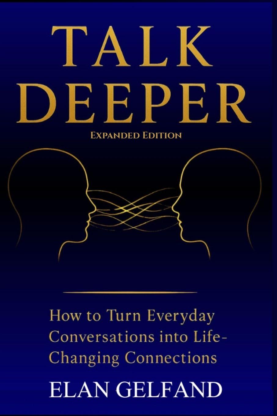 Kniha Talk Deeper Elan Gelfand
