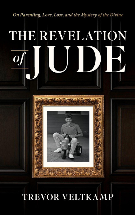 Kniha The Revelation of Jude Trevor Veltkamp