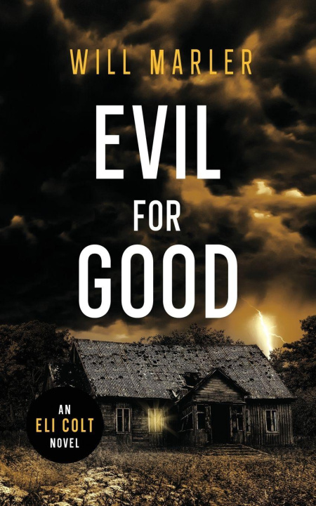 Kniha Evil for Good Will Marler
