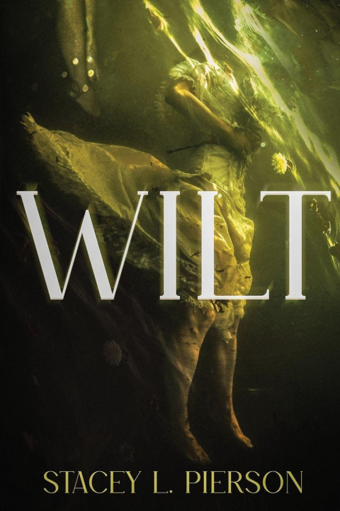 Book Wilt Stacey L. Pierson