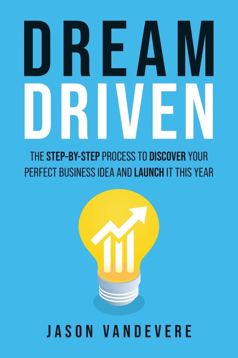 Kniha Dream Driven Jason VanDevere