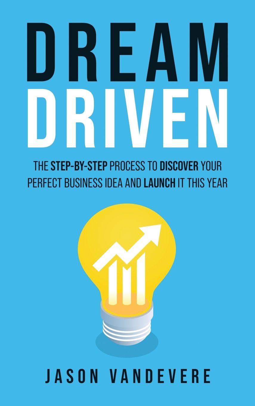 Kniha Dream Driven Jason VanDevere