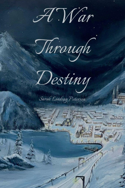 Kniha A War through Destiny Sarah Peterson