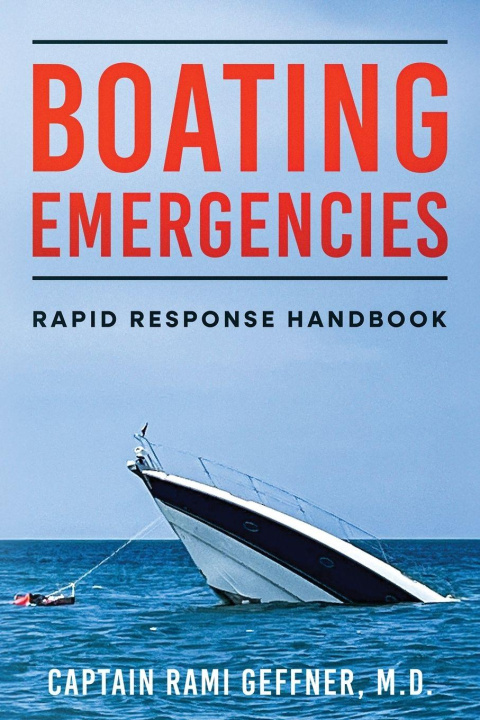 Knjiga Boating Emergencies Captain Rami Geffner MD