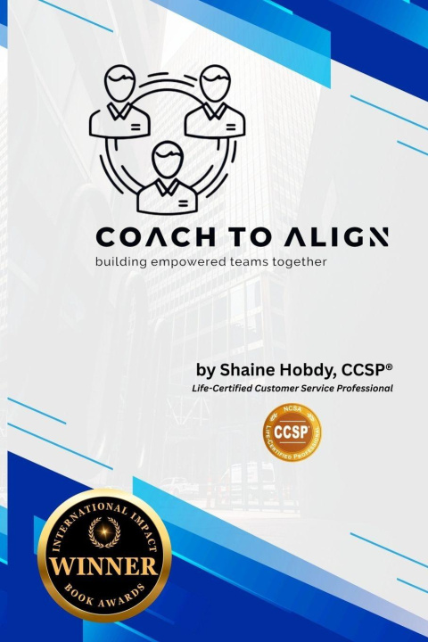 Knjiga Coach To ALIGN Shaine Hobdy