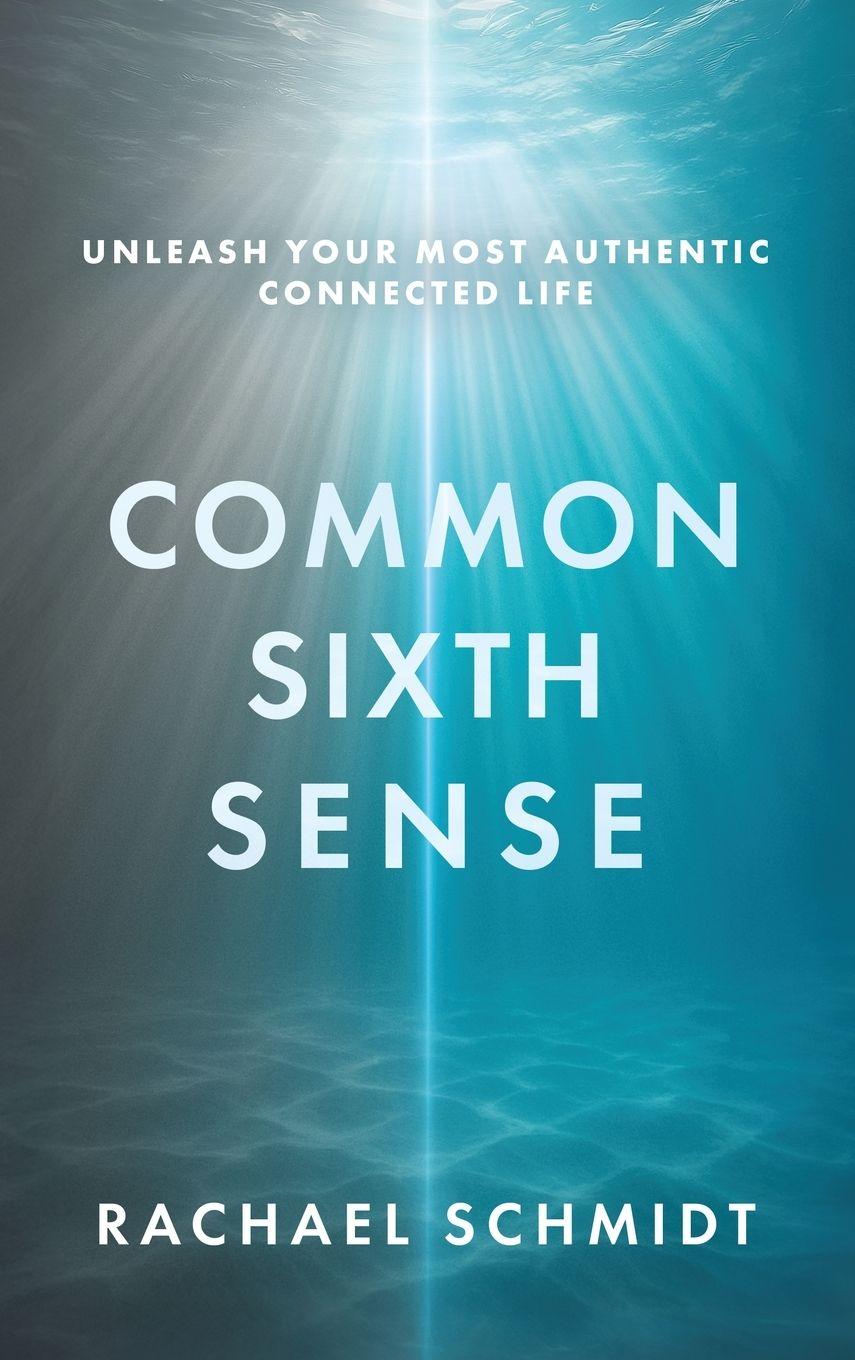 Kniha Common Sixth Sense Rachael Schmidt