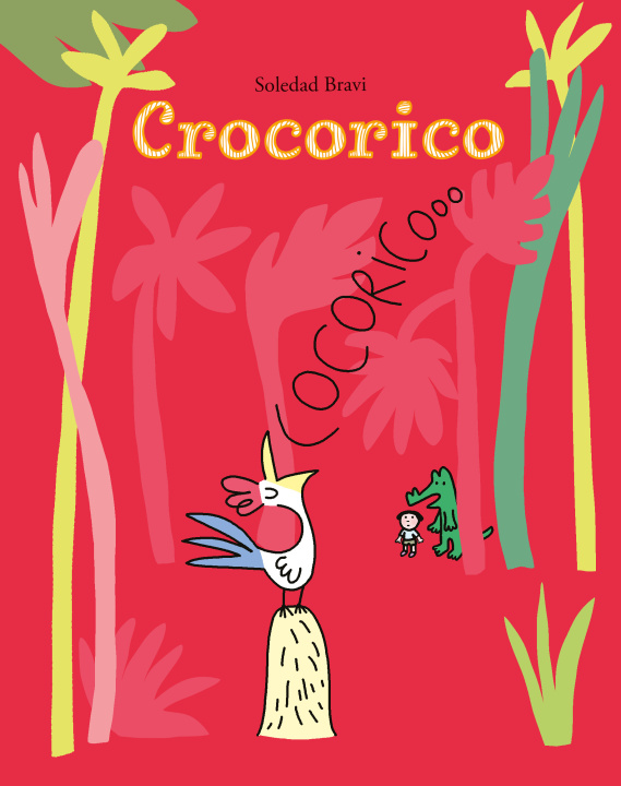 Knjiga Crocorico Bravi Soledad