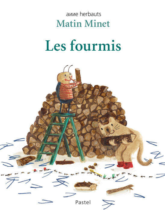 Kniha Les fourmis Herbauts Anne