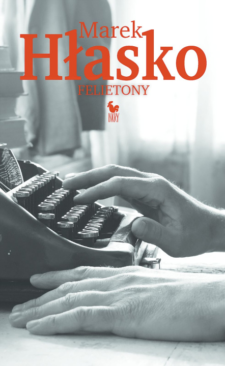 Kniha Felietony Marek Hłasko