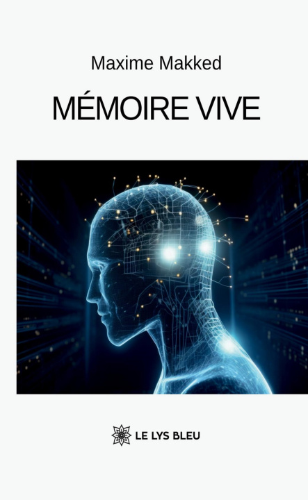 Книга Mémoire vive Maxime Makked