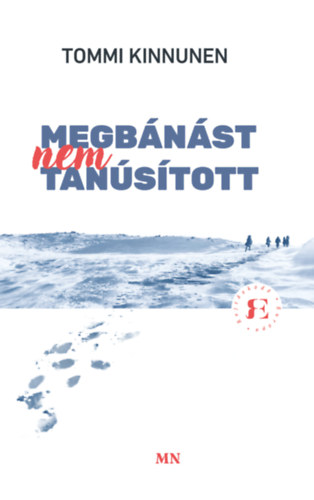 Kniha Megbánást nem tanúsított Tommi Kinnunen
