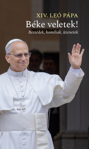 Buch Béke veletek! XIV. Leó pápa