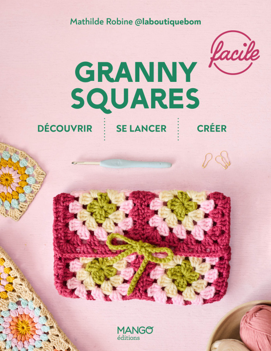 Knjiga Granny squares faciles La Boutique Bo'm