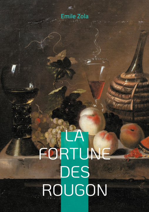 Kniha FORTUNE ROUGON ZOLA EMILE