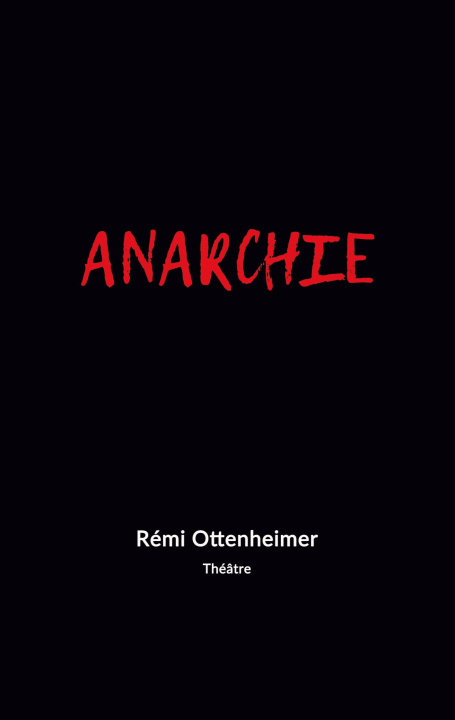 Kniha ANARCHIE OTTENHEIMER REMI