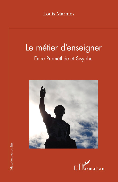 Livro Le métier d’enseigner Marmoz