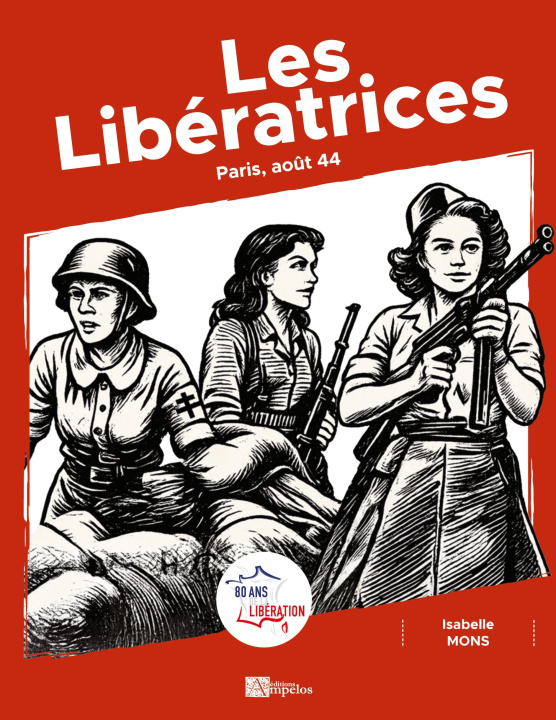 Kniha LIBERATRICES MONS ISABELLE