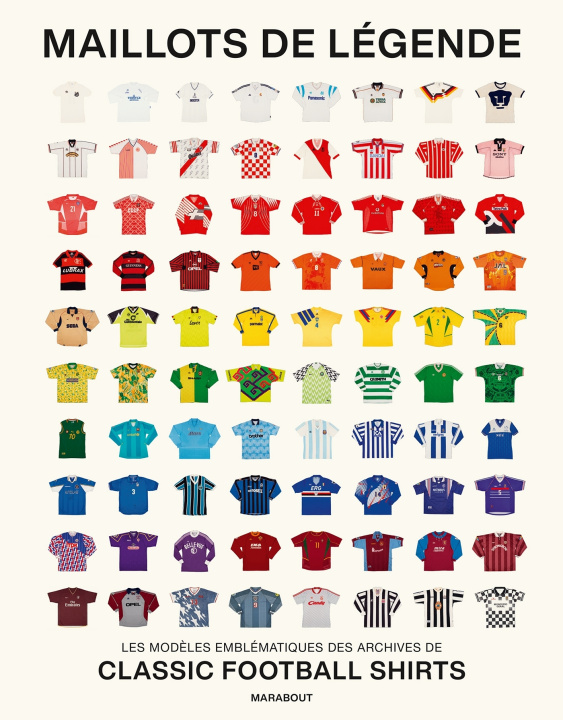 Buch Maillots de légende Classic Football Shirts