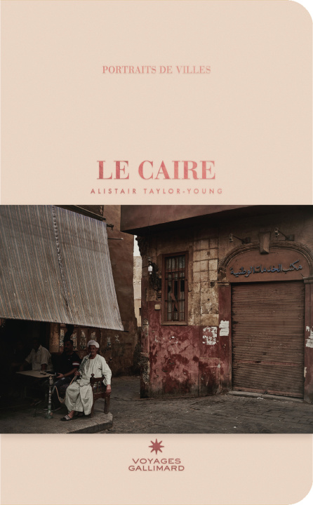 Kniha Le Caire Taylor Young