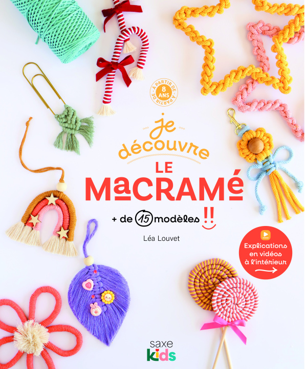 Книга Je découvre le macramé Léa Louvet
