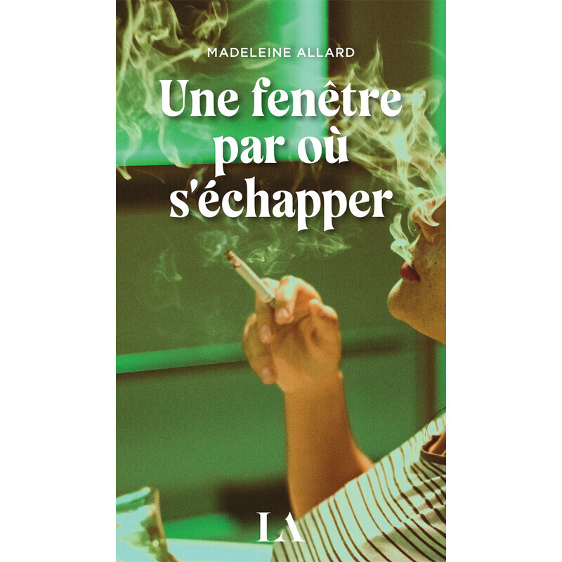Knjiga Une fenêtre par où s'échapper Allard
