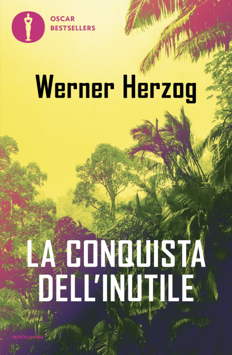 Book conquista dell'inutile Werner Herzog