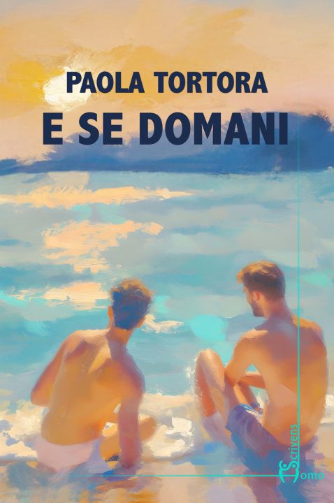 Kniha E se domani Paola Tortora