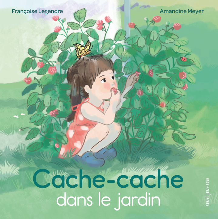 Kniha Cache-cache dans le jardin Françoise Legendre