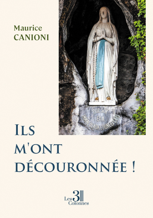 Книга Ils m'ont découronnée ! Maurice Canioni