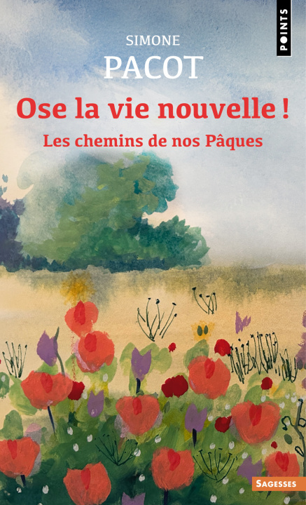 Kniha Ose la vie nouvelle ! Simone Pacot
