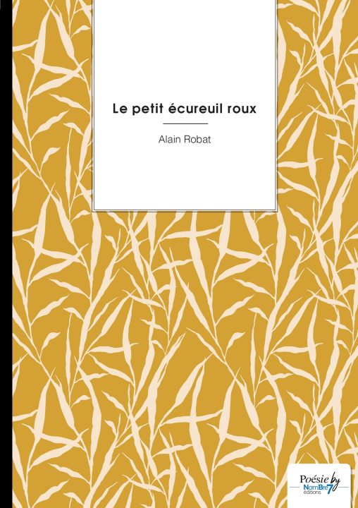 Knjiga Le petit écureuil roux Alain Robat