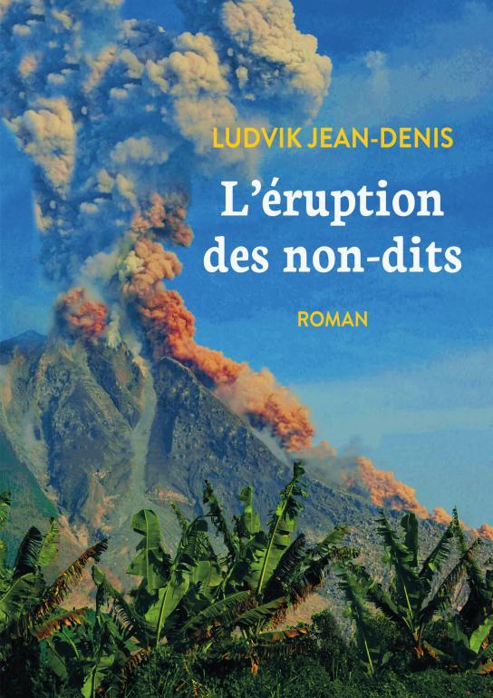 Книга L'éruption des non-dits Ludvik Jean-Denis