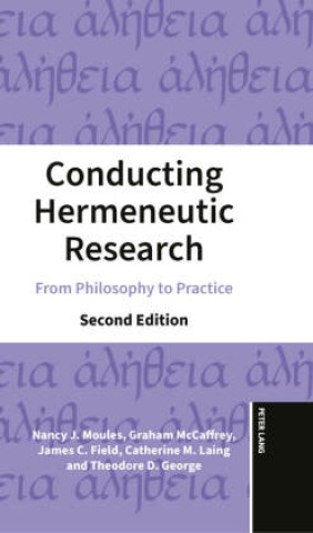 Buch Conducting Hermeneutic Research Nancy J. Moules