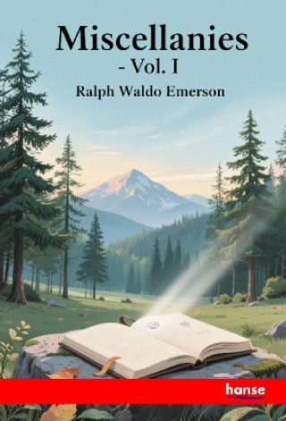 Kniha Miscellanies Ralph Waldo Emerson