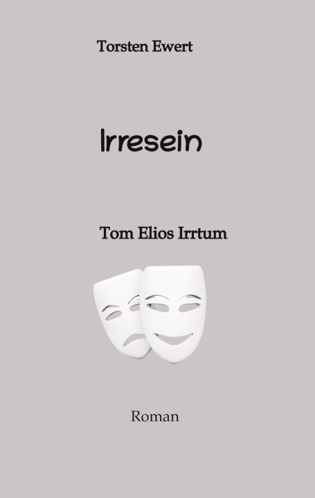 Kniha Irresein Torsten Ewert