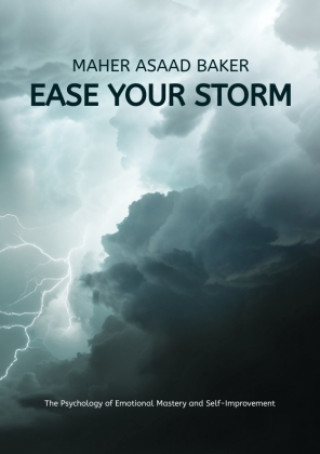Knjiga Ease your storm Maher Asaad Baker